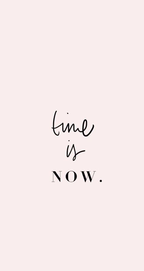 Strong Typography, Now Quotes, Time Is Now, Pink Quotes, Quotes Thoughts, Change Quotes, Typography Quotes, Short Quotes, Quote Aesthetic