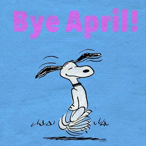 ♥ Bye April! ♥ Good Bye April, Bye April, Last Day Of April, Peanuts Comic Strip, Peanuts Characters, Blog Pictures, Snoop Dog, Joe Cool, The Peanuts