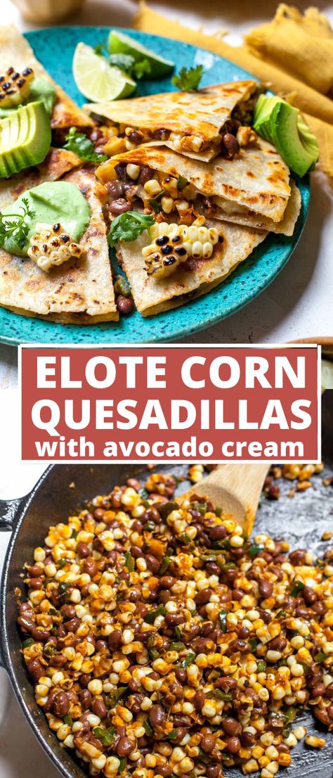 Elote Corn Quesadillas with Avocado Cream are weeknight-approved and ready in just 30 minutes. Vegetarian, fiber-filled, and packed with classic Mexican Street Corn flavor. #quesadillas #cornrecipes #eloterecipes #avocadocream #avocadosauce #quesadillasvegetarian Elote Corn, Vegetarian Gluten Free, Avocado Cream, Mexican Street Corn, Street Corn, Wellness Recipes, Mexican Street, Corn Recipes, Bariatric Recipes