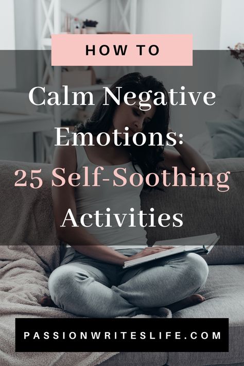 Calming Techniques For Anger, Heart Sabbatical, Self Soothe Techniques, How To Self Soothe, Self Soothing Techniques, Soothing Activities, Mental Improvement, Self Soothing, Teach Feelings