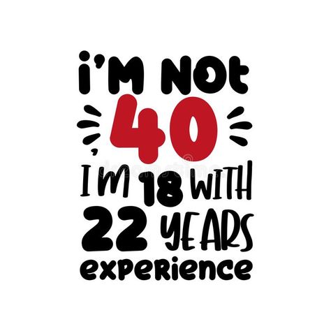 40 Years Quotes, 40th Birthday Celebration Ideas, Happy 40, Happy Birthday Logo, Happy Birthday To Me Quotes, 40th Birthday Quotes, Birthday Logo, Birthday Yard Signs, Happy Birthday Wishes Photos