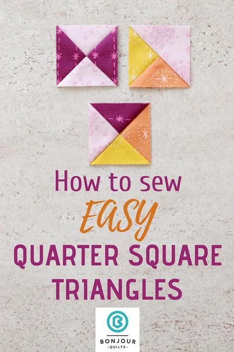 Learn to sew Quarter Square Triangle, Hourglass and Split Quarter Square Triangle blocks Quilt Math, Quilting Hacks, Quarter Square Triangles, Half Square Triangle Quilts Pattern, Square Quilts, Hst Quilts, Quilt Techniques, Triangle Quilts, Quilt Tips