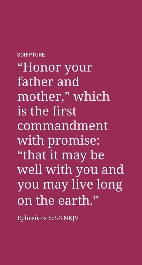 “Honor your father and your mother”: The apostle Paul in discussing this, the fifth of the Ten Commandments, said it was “the first command with a promise,” namely, “that it may go well with you and you may endure a long time on the earth.” (Ex. 20:12; Eph. 6:2, 3) A child claiming to be a Christian is under obligation to be obedient to the command to honor his father and mother. Honor Your Parents Quotes, Honor Thy Father And Mother, Respect Parents Quotes, Honor Your Father And Mother, Honor Your Parents, 2025 Prayer, Respect Parents, The Apostle Paul, 2024 Quotes