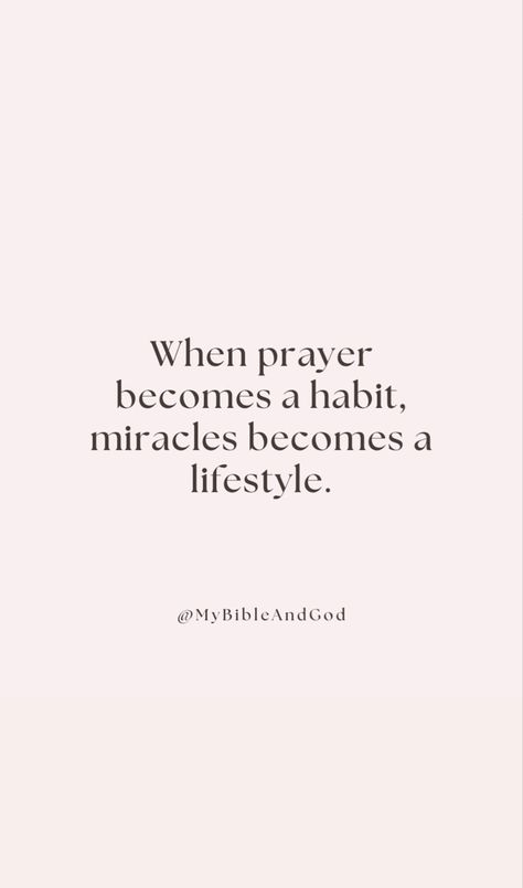 When prayer becomes a habit, miracles become a lifestyle Ask Seek Knock, I Love You Lord, Let Go And Let God, Seek Me, Jesus Prayer, Doing Me Quotes, Let God, Angel Numbers, Quotes About God