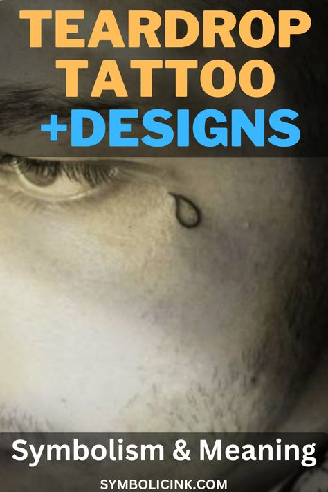 Teardrop Tattoo Meaning Teardrop Tattoo Design, Tear Drop Tattoos On Face, Tears Tattoo, Tears Meaning, Teardrop Tattoo, Side Of Face, Tattoo Meanings, Tear Drops, Face Tattoos