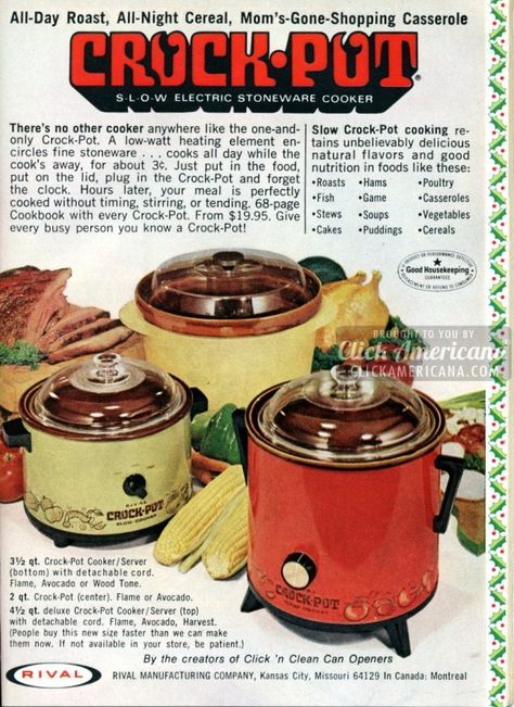 Genuine original Crock-Pot Slow Cookers (1972-1973)  I have one exactly like the one on the left, passed down to me from my great-great Aunt Lucy. Vintage Crock Pot, Vintage Crock, Vintage Appliances, Old Advertisements, Retro Advertising, Retro Ads, Slow Cookers, Crock Pot Slow Cooker, Retro Recipes