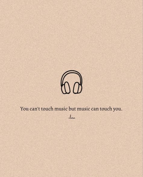 Short Meaningful Quotes Deep Feelings Tattoo, Quotes Deep Meaningful About Music, Qoutes About Music Deep, Music Love Quotes Feelings, Small Music Quotes, Music Quotes Short Words, Music Feelings Quotes, Short Life Quotes Deep Feelings Happy, Deep One Liners Quotes Thoughts