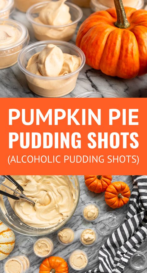 Pumpkin Pie Pudding Shots -- these cool and creamy pumpkin pie pudding shots are dreamy little cups of pumpkin spice alcohol-infused pudding that are totally perfect for any fall gathering! And beyond for all my pumpkin spice-loving friends... | pumpkin pudding shots recipe | vodka pudding shots | alcoholic pudding shots | pudding shots recipes | baileys pudding shots #puddingshots #alcoholicdrinks #partydrinks #partyideas #drinkrecipes #pumpkin #pumpkinspice #pumpkinrecipes #easyrecipe Cake Batter Pudding Shots, Pumpkin Pie Pudding Shots Recipe, Pumpkin Cheesecake Pudding Shots, Spooky Pudding Shots, Thanksgiving Pudding Shots Alcoholic, Apple Pie Pudding Shots Recipe, Buckeye Pudding Shots, Frozen Pudding Shots, Malibu Rum Pudding Shots