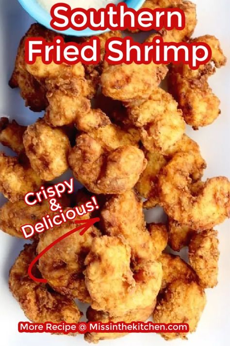 Battered Shrimp Recipes, Southern Fried Shrimp, Fried Shrimp Batter, Fried Shrimp Recipes Easy, Best Fried Shrimp, Recipes With Shrimp, Fried Shrimp Recipe, Deep Fried Shrimp, Fried Shrimp Recipes