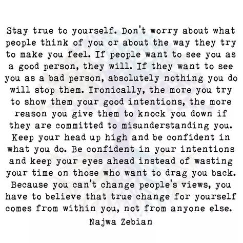 Stay True To Yourself, A Good Person, Be Confident In Yourself, Good Person, Feeling Inadequate, True To Yourself, When You Believe, Thinking Quotes, Bad Person