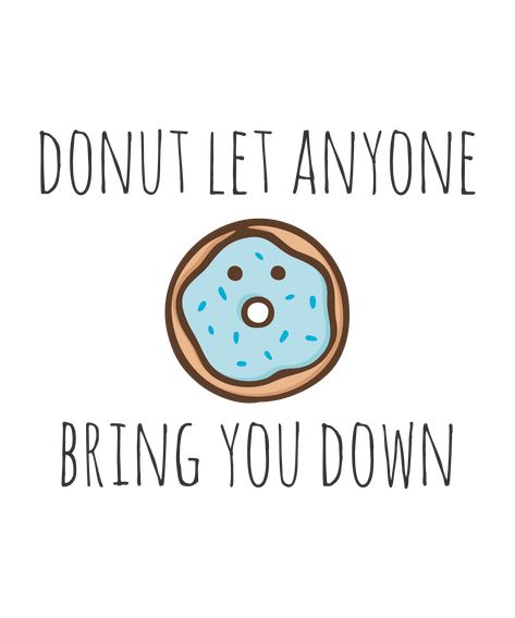 Corny Inspirational Quotes, Have A Good Day Puns, Cute Puns Friends, Donut Funny Humor, Food Love Puns, Cute Puns Humor, Love Puns For Him, Relationship Puns, Inspirational Puns