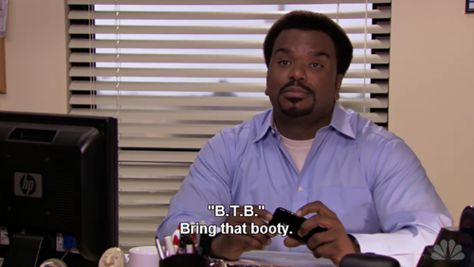 btb-bring that booty Darryl Philbin, The Office Show, Office Memes, Office Quotes, Michael Scott, Office Humor, Tv Quotes, Photo Quotes, Bones Funny