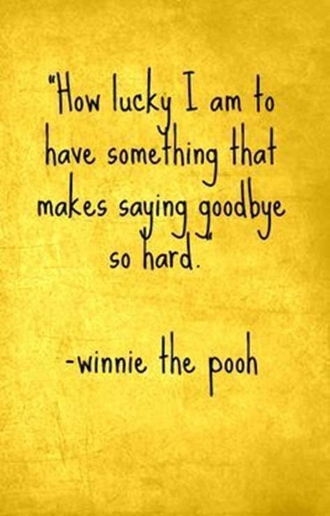 59 Winnie the Pooh Quotes Awesome Christopher Robin Quotes 6 Christopher Robin Quotes, Quotes Distance, How Lucky I Am, Winnie The Pooh Quotes, Graduation Quotes, Pooh Quotes, Senior Quotes, How Lucky Am I, Love Quotes For Her