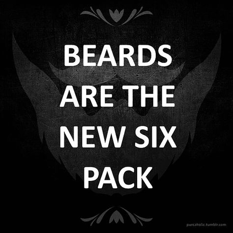 Beard Sayings, Natural Weaving, I Love Beards, Beard Quotes, Beard Tips, Beard Rules, Beard Humor, Epic Beard, Beard Hairstyle