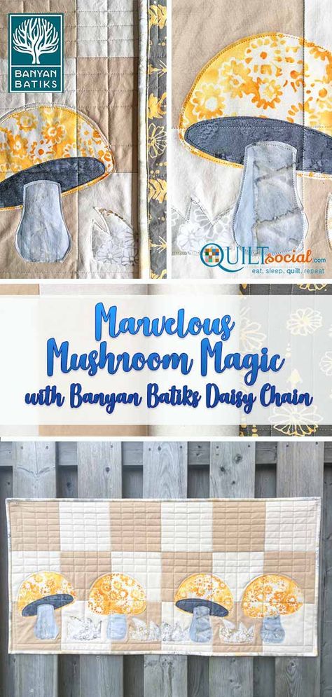 We start the year with quilting FUN! Follow Tania Denyer for our first free pattern of 2019! The Marvelous Magical Mushrooms table runner suing Banyan Batiks Daisy Chain fabric to die for. Free Motion Quilting Mushroom, Mushroom Potholder Pattern, Mushroom Applique Quilt, Mushroom Quilt Patterns Free, Mushroom Quilt Block Free Pattern, Mushroom Quilt Block, Art Quilts Ideas Free Pattern, Mushroom Quilt Pattern, Mushroom Applique Pattern