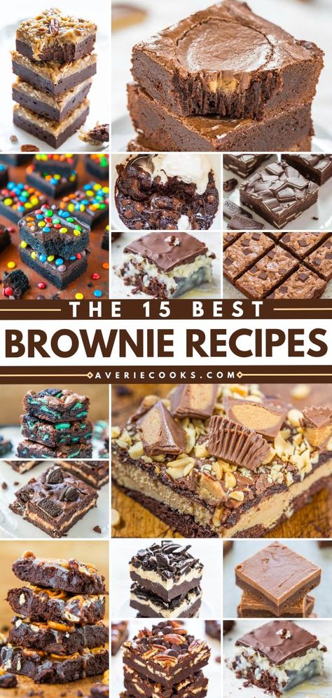 The 15 Best Brownie Recipes, dessert ideas, brownies Best Brownie Recipes, Fudgy Brownie Recipe, Best Brownie Recipe, Brownies Recipe Homemade, Averie Cooks, Brownie Toppings, Brownie Desserts, Dessert Bar Recipe, Homemade Brownies