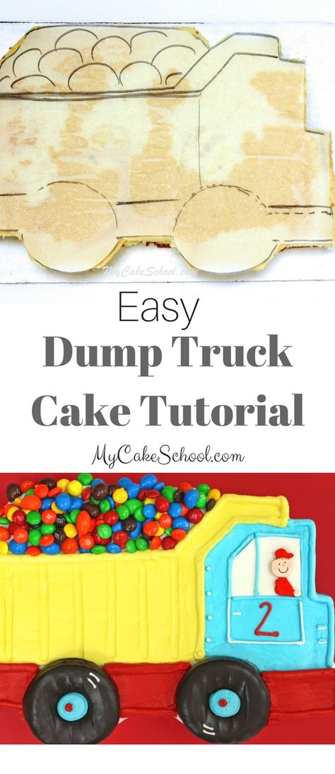 Easy Dump Truck Sheet Cake Tutorial by MyCakeSchool.com! Free Tutorial and SO cute for young birthdays!  via @mycakeschool Truck Sheet Cake, Dump Truck Birthday Cake, Simple Sheet Cake, Dump Truck Cake, Dump Truck Cakes, Truck Cupcakes, Dump Truck Birthday Party, Truck Birthday Cakes, Baby Boy Birthday Cake