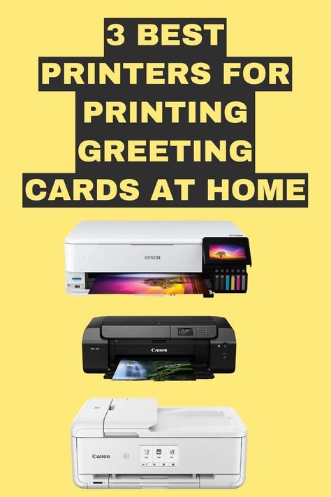 image of the top 3 printers for printing greeting cards at home Best Heat Press Machine, Card Printer, Office Printers, Personalized Cards, Best Printers, Personalized Greeting Cards, Watercolor Greeting Cards, Press Machine, Printing Business