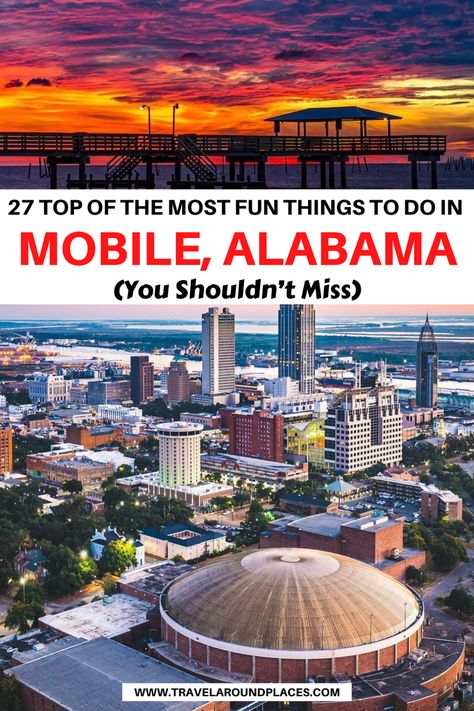 27 Top of the Most Fun Things to do in Mobile Alabama | best things to do in Mobile | fun things to do in Mobile | unique things to do in Mobile | outdoor things to do in Mobile | places to visit in Mobile | things to see in Mobile | #mobile #thingstodo #ustraveldestinations #roadtrip #bucketlist Spanish Fort Alabama, Things To Do In Mobile Alabama, Alabama Things To Do, Fairhope Alabama Things To Do In, Mobile Alabama Aesthetic, Mobile Alabama Things To Do In, Things To Do In Alabama, Gulf Shores Alabama Vacation, Southern Road Trips