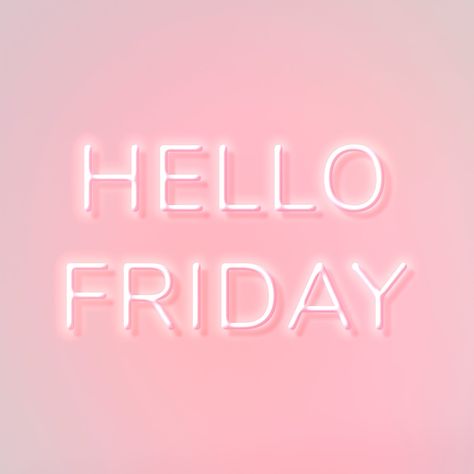 Glowing neon Hello Friday text | free image by rawpixel.com Aqua Logo, Morning Words, Hello April, Nail Quotes, Spring Images, Hello Friday, Free Illustration Images, Pink Friday, Salon Ideas