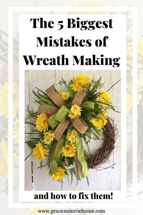 The 5 Biggest Mistakes Wreath Makers Don't Know They Are Making and How to Avoid Them! Grace Monroe, Wreath Making Tutorials, Kitchen Wreath, Front Door Wreaths, Vine Wreath, Mesh Wreath Diy, Door Wreaths Diy, Wreath Maker, Diy Wreaths