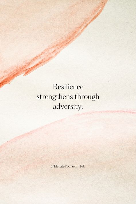 Learn how facing adversity can strengthen your resilience, equipping you with the tools to overcome future challenges with grace.  #quotes #wallpaper #resilience #personalgrowth #explorefeed Quotes For Resilience, Quotes Resilience, Resilience Art, Adversity Quotes, Letterboard Quotes, Resilience Quotes, Wedding Wording, Building Resilience, Grace Quotes