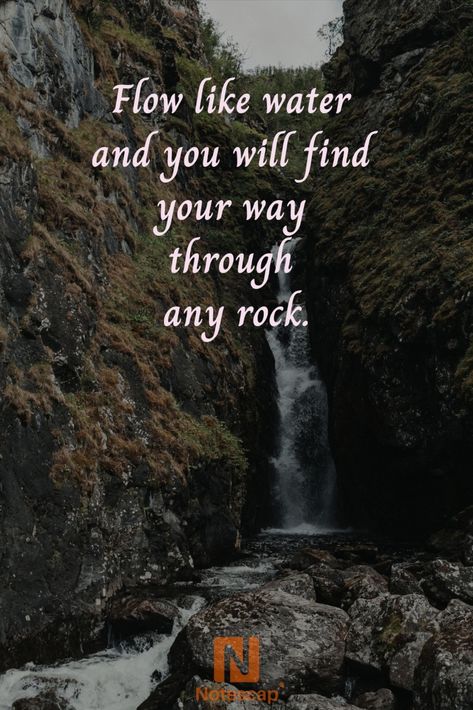 Flow like water and you will find your way through any rock. Life Reflection Quotes, Waterfall Quotes, Flow Quotes, Flow Like Water, River Quotes, Divine Oneness, Life Reflection, Bank Quotes, Harry Potter Ginny