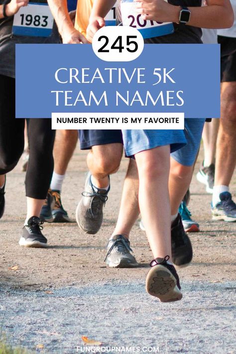 245 Creative 5K Team Names For Everyone! Running Team Names, Fantasy Team Names, Best Team Names, Sore Legs, Team Theme, Running Pace, Rise And Run, Running Team, Fantasy Team