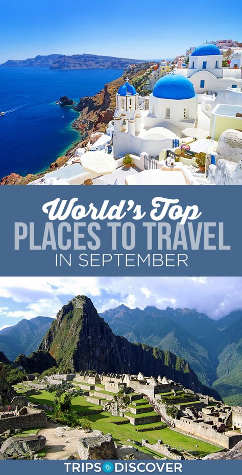 World’s 8 Top Places to Travel in September September Honeymoon Destinations, September Vacation Ideas, Where To Travel In September, September Travel Destinations, Best Places To Travel In September, 2024 Travel Destinations, Best Places To Travel In The World, Switzerland In September, Europe In September