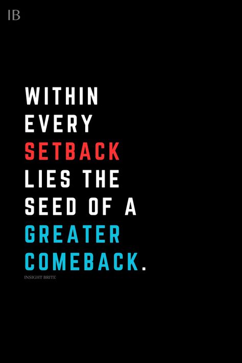 Within every setback lies the seed of greater comeback. #personalgrowth #motivationalquotes #inspirationalquotes #selfbelief #successmindset #positivevibe A Set Back Is A Set Up For A Comeback, Personal Comeback Quotes, The Comeback Is Personal, Motivational Comeback Quotes, Setback Quotes, Comeback Quotes, Dope Captions, Dope Captions For Instagram, Naruto Eyes