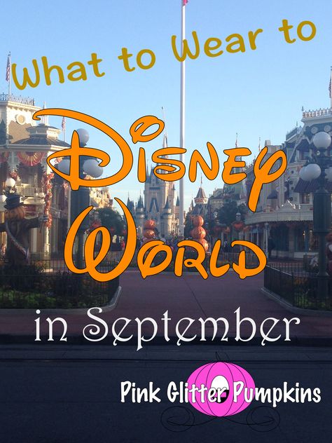 What to Wear to Disney World in September — Pink Glitter Pumpkins Disney World In September, Disneyworld Outfits, Disneyworld Outfit, Wear To Disney World, What To Wear To Disney, Disney Gear, Disney World Packing, Theme Park Outfits, Disney World Tickets