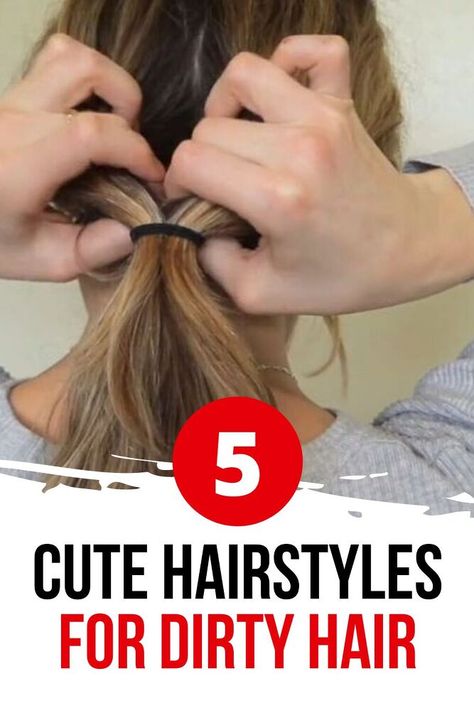 hairstyles for Dirty Hair Cute Hairstyles For Dirty Hair, Easy Hairstyles For Dirty Hair, Hairstyles For Dirty Hair, Easy Messy Hairstyles, Smelly Hair, Easy Office Hairstyles, Easy Work Hairstyles, Easy Updos For Medium Hair, Easy Updos For Long Hair