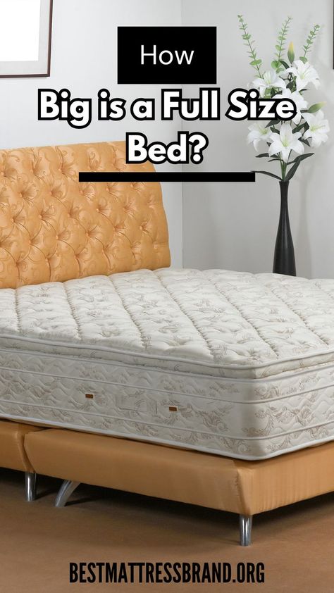 Find out the exact dimensions of a full-size bed, perfect for single sleepers needing more space or cozy couples. Visit our site for a full guide on mattress sizes to help you choose the best fit for your room! Full Size Bed Measurements, Full Size Mattress Dimensions, Bed Measurements, Full Size Mattress, Mattress Dimensions, Mattress Brands, Full Size Bed, Best Mattress, Bed Ideas