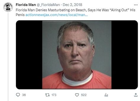 What are some of the best Florida Man stories you can share? Besides its wonderful beaches and tropical atmosphere, Florida is best known as the whackiest and most unhinged state in the United States, and no one can come close. Florida Man is a popular term used by the internet to describe the chaotic citizens of the state, who would stop at nothing to create the most bizarre situation known to m Funny Florida Man, Florida Man Headlines, Florida Man Meme, Florida Men, Florida Funny, Man Meme, Funny Headlines, Meme Pics, In Disbelief