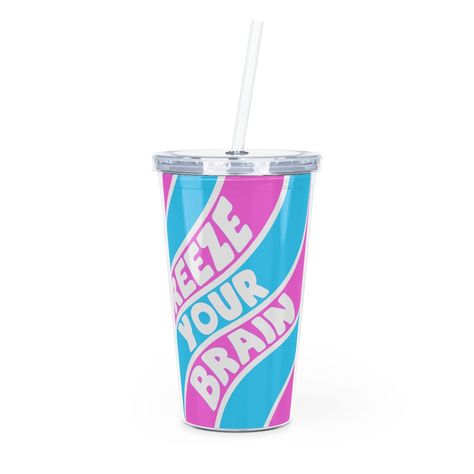 Freeze Your Brain tumbler with straw from Heathers the Musical Heather Musical, Veronica Sawyer Heathers, Freeze Your Brain, Heathers Quotes, Jd And Veronica, Heathers Musical, Musical Jokes, Musical Theater Gifts, Heathers Movie