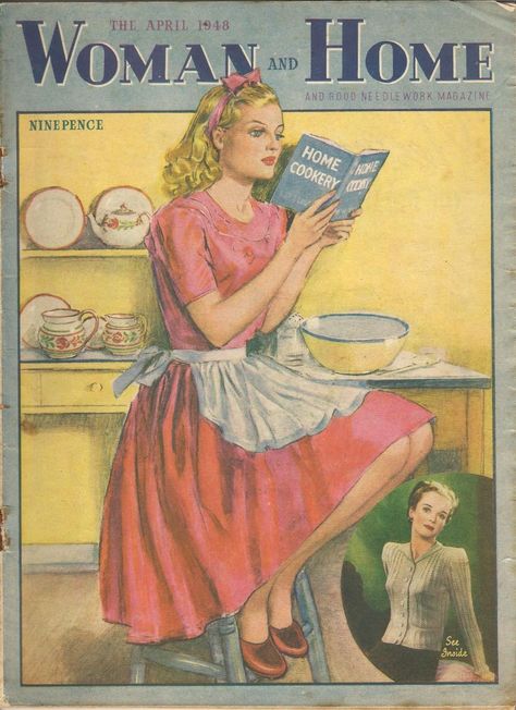 Woman and Home magazine from April 1948 1930s Woman, 1940s Woman, Vintage Housewife, Nostalgic Images, Domestic Goddess, Home Magazine, Picture Illustration, Old Magazines, Vintage Magazines