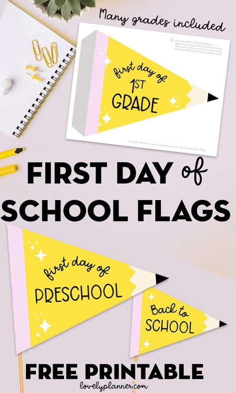 Welcome Back Tags Free Printable, First Day Of Grade 1 Sign Free Printable, First Day Of 1st Grade Sign, First Day Of Preschool Sign Printable, Back To School Pennants Free Printable, Back To School Flag Printable, Grade 1 First Day Of School, First Day Of Kindergarten Sign Printable, August Activities For Preschool