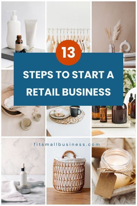 How to Start a Retail Business in 13 Steps Startup Funding, Startup Business Plan, Sole Proprietorship, Writing A Business Plan, Business Credit Cards, Growth Strategy, Build Your Brand, Start Up Business, Business Plan