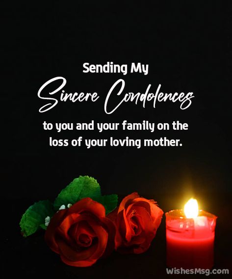 Our Condolences To You And Your Family, Sorry For The Loss Of Your Mother, Loss Of A Mother Condolences, Loss Of Mother Sympathy Condolences, Condolences For Loss Of Mother, My Condolences To You And Your Family, Condolences Messages For Loss Of Mother, Deepest Condolences Messages, Sympathy For Loss Of Mother