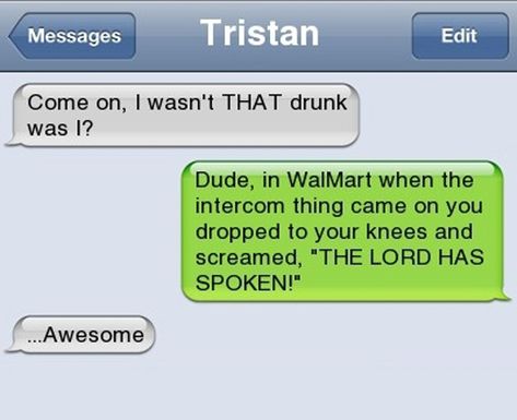 I Wasnt That Drunk Texts, Funny Drunk Memes, Demotivational Posters Funny, Drunk Text Messages, Drunk Text, Funny Drunk Texts, Funny Drunk, Drunk Texts, Funny Texts From Parents