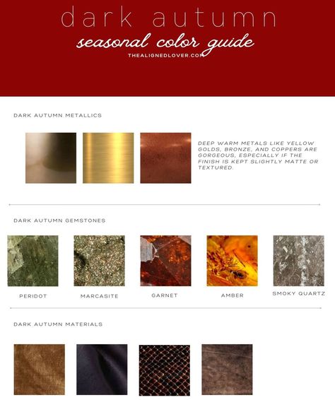 Guide to the Dark Autumn Seasonal Color Palette | The Aligned Lover Dark Autumn Color Palette Men, Dark Deep Autumn Color Palette, Autumn Seasonal Color Palette, Bronze Autumn, Romantic Kibbe, Seasonal Color Palette, Deep Autumn Color Palette, Autumn Skin, Winter Dark