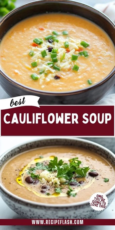 Craving a rich, flavorful soup that’s easy to make? The Best Cauliflower Soup Recipe brings warmth and satisfaction with every spoonful! It’s a nutritious option that’s perfect for meal prep. Save this recipe to your Soup Recipes collection for a tasty treat anytime! Cream Of Cauliflower Soup Easy, Creamy Cauliflower Soup Recipes, Cauliflower Cheese Soup Recipes, Cauliflower Rice Soup Recipes, Purred Soups Healthy, Gut Friendly Soup Recipes, Coliflower Recipes Soup, Cauliflower Soup Recipes Healthy, Riced Cauliflower Soup