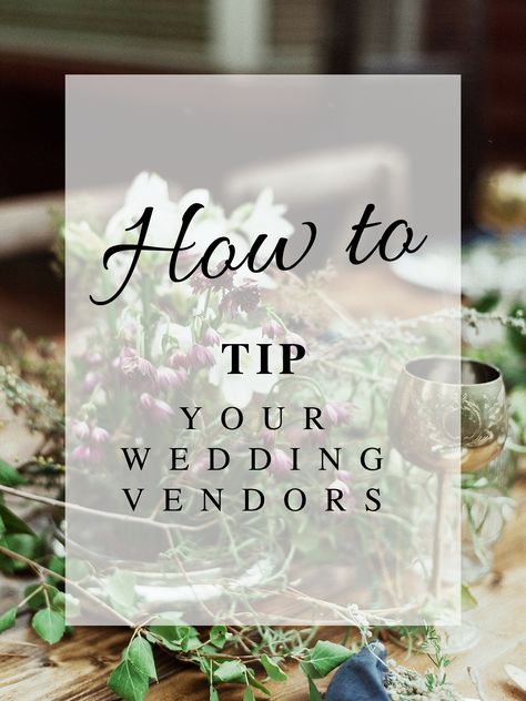 How to Tip Your Wedding Vendors | Ohio Wedding Florist | Kentucky Wedding Florist | Columbus Wedding Florist | Louisville Wedding Florist | Lexington Wedding Florist | Cincinnati Wedding Florist | Ohio Wedding Flowers | Kentucky Wedding Flowers | Columbus Wedding Flower | Louisville Wedding Flowers | Lexington Wedding Flowers | Cincinnati Wedding Flowers | Let us create organic, adventurous, and romantic floral design for your wedding day. Wedding Tips For Vendors, Tipping Etiquette, Indoor Wedding Receptions, Outdoor Fall Wedding, Wedding Etiquette, Weddings By Color, Wedding Budget, Minnesota Wedding, Wedding Planning Advice