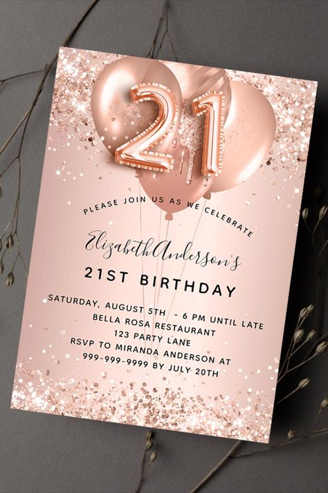 21st birthday rose gold blush balloons luxury invitation #elegant #twenties #birthday #happybirthday #birthdaycards #birthdayparty #21stbirthday 21st Birthday Invitations Templates Free, Blush Balloons, Birthday Roses, Glam Party, 21st Birthday Invitations, Luxury Invitation, Birthday Party Tables, 21st Birthday, Birthday Invitations