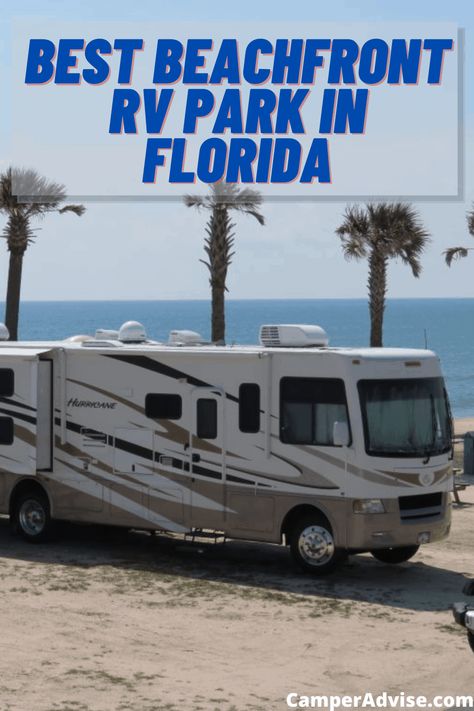 In this article, I have listed the 5 Best Beachfront RV Parks in Florida. These oceanfront campgrounds in Florida are the best in the city for a reason. Campgrounds In Florida, Rv Parks In Florida, Florida Campgrounds, Best Rv Parks, Alabama Beaches, Florida Camping, Panama City Florida, Rv Parks And Campgrounds, Seaside Florida