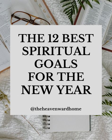 Spiritual Goals For 2024, Spiritual Goals List, Spiritual Goals For 2023, 2024 Christian Goals, Christian Goals For The New Year, Spiritual Resolutions, Spiritual Goals Ideas, Spirituality Goals, Spiritual Test