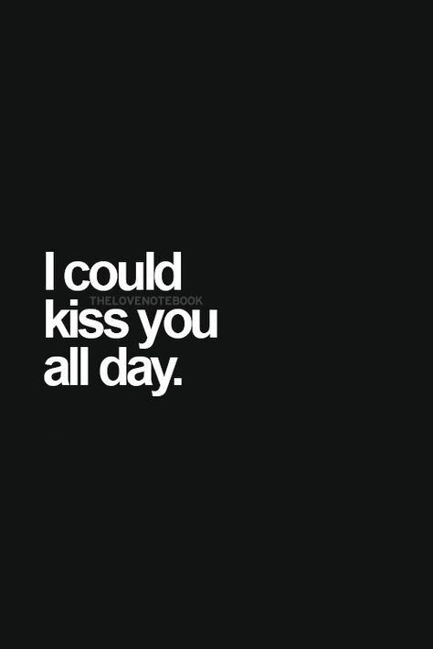 Kissing Quotes, Love Quotes For Her, Boyfriend Quotes, Love Is, Cute Love Quotes, Couple Quotes, Romantic Love Quotes, Almost Famous, Crush Quotes