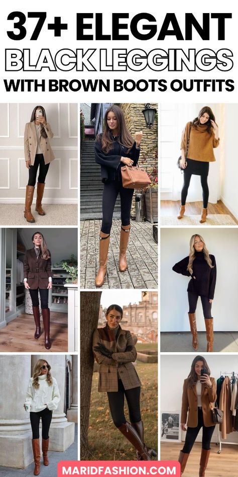 How to Wear Black Leggings With Brown Boots – Complete Style Guide Black Pants With Brown Boots, Sweater Leggings And Boots, Caramel Boots Outfit, Winter Clothing Styles, Black Leggings Brown Boots, Casual Outfits With Leggings, Tall Brown Boots Outfit, Brown Leggings Outfit, Tan Boots Outfit