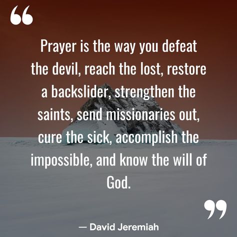 David Jeremiah Quotes, Jeremiah Quotes, Dr David Jeremiah, Christians Quotes, David Jeremiah, Christian Motivational Quotes, The Will Of God, Will Of God, Prayer Wall