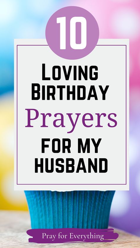 Birthday Prayers For My Husband, Simple Birthday Quotes For Husband, Birthday Blessing For Husband, Happy Birthday Husband Christian, Birthday Prayer For My Boyfriend, Christian Birthday Wishes For Husband, Simple Birthday Wishes For Husband, Birthday Prayers For Boyfriend, Diy Birthday Card For Husband